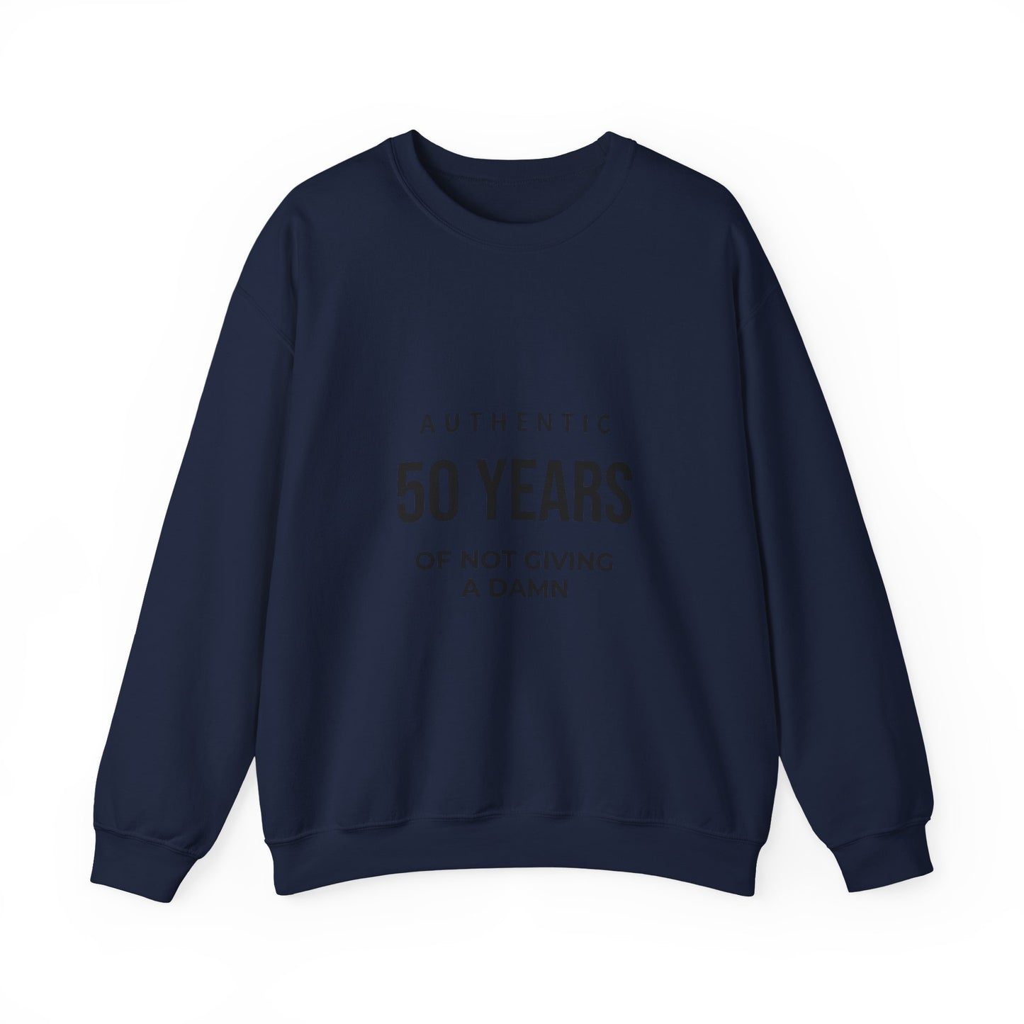 Crewneck Sweatshirt – "Authentic 50 Years of Not Giving a Damn" Retro Birthday Crew
