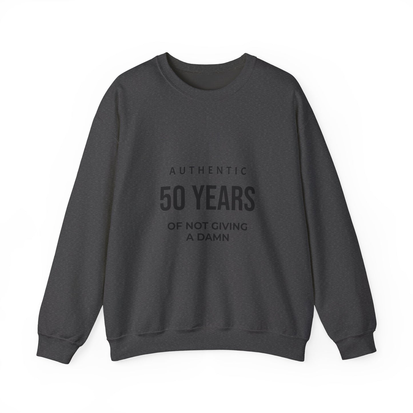Crewneck Sweatshirt – "Authentic 50 Years of Not Giving a Damn" Retro Birthday Crew
